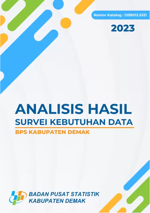 Analisis Hasil Survei Kebutuhan Data BPS Kabupaten Demak 2023