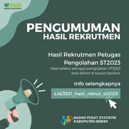 Pengumuman Hasil Seleksi Wawancara dan tes Online Rekrutmen Petugas Pengolahan ST2023