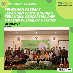 PELATIHAN PETUGAS LAPANGAN PEMUTAKHIRAN KERANGKA GEOSPASIAL DAN MUATAN WILKERSTAT ST2023 GELOMBANG 1