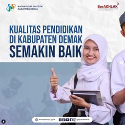 Kualitas Pendidikan Kabupaten Demak Semakin Baik