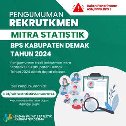 HASIL REKRUTMEN MITRA STATISTIK BPS KABUPATEN DEMAK TAHUN 2024