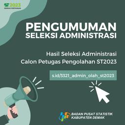 Pengumuman Hasil Seleksi Administrasi Rekrutmen Petugas Pengolahan Data Sensus Pertanian 2023