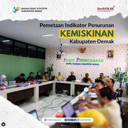 Pemetaan Indikator Penurunan Kemiskinan Kabupaten Demak