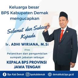 Pelantikan Bapak Adhi Wiriana sebagai Kepala BPS Provinsi Jawa Tengah